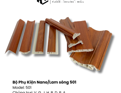 BỘ PHỤ KIỆN NANO/LAM SÓNG 501